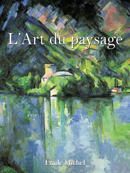Title details for L'Art du paysage by Émile Michel - Wait list